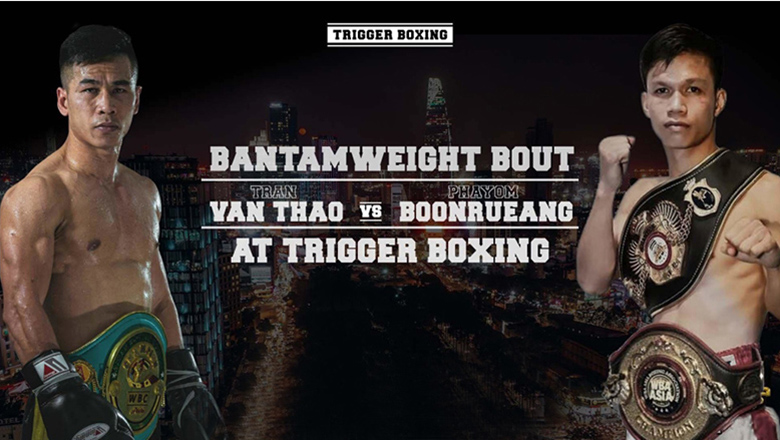 Link to watch Boxing Boxing Banking Bantamweight today 30/12: Tran Van Thao vs. BOONRUANG PHAYOM - Photo 1