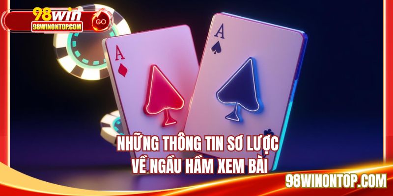Những thông tin sơ lược về ngầu hầm xem bài