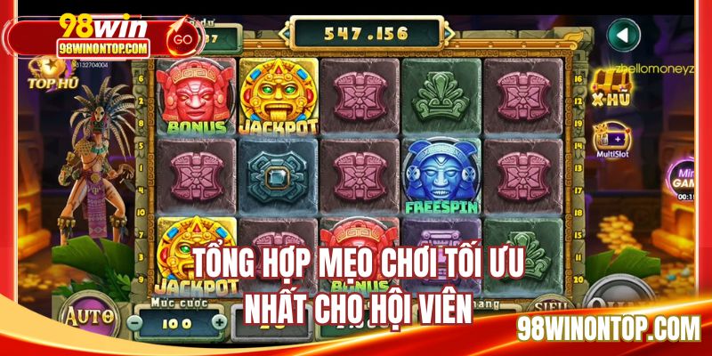 Tổng hợp mẹo chơi tối ưu nhất cho hội viên